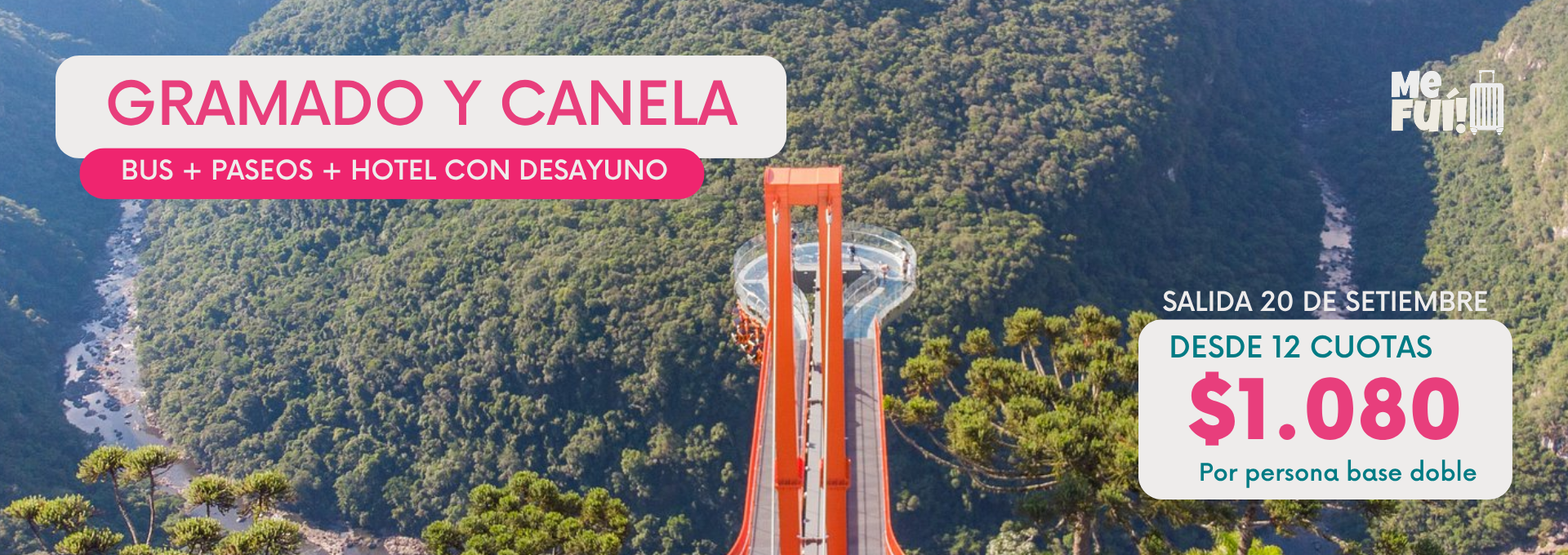 Promoción a Gramado y Canela